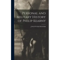 Personal and Military History of Philip Kearny