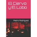 El Ciervo y El Lobo