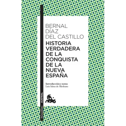 Historia Verdadera de la Conquista de la Nueva España