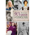 Remarkable Women of Stockton