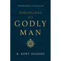 Disciplines of a Godly Man (Updated Edition)