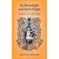 By Moonlight and Spirit Flight
