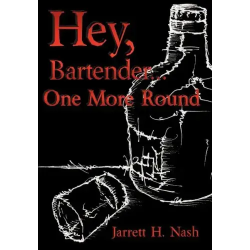 Hey, Bartender...One More Round