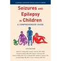 Seizures and Epilepsy in Children: A Comprehensive Guide
