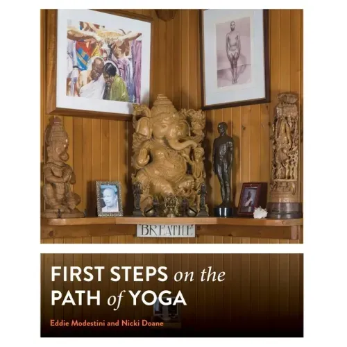 First Steps on the Path of Yoga