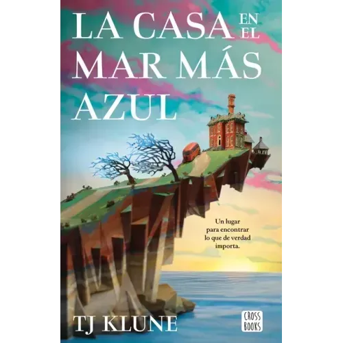 La Casa En El Mar Más Azul / The House in the Cerulean Sea