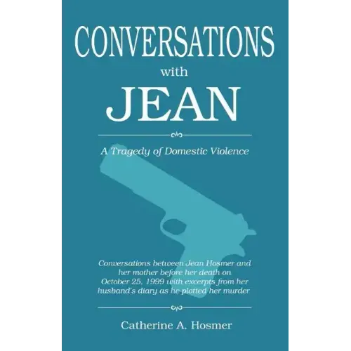 Conversations with Jean: A Tragedy of Domestic Violence