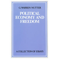 Political Economy and Freedom: A Collection of Essays