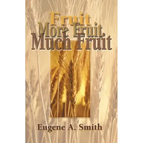 Fruit, More Fruit, Much Fruit