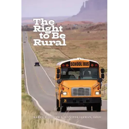 The Right to Be Rural