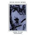 Hsin-Hsin Ming: Verses on the Faith-Mind