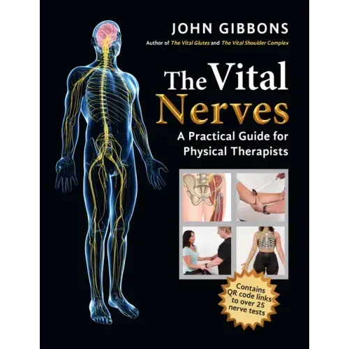 The Vital Nerves: A Practical Guide for Physical Therapists