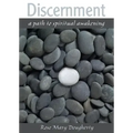 Discernment: A Path to Spiritual Awakening