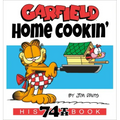 Garfield Home Cookin': His 74th Book