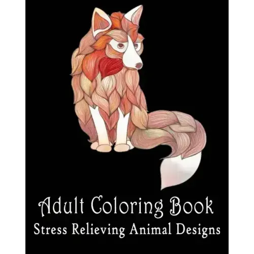 Adult coloring pages: Stress Relieving Animal Designs: Coloring For Relax