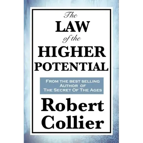 The Law of the Higher Potential