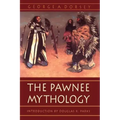 The Pawnee Mythology