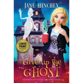 Give up the Ghost - Large Print Edition