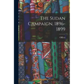 The Sudan Campaign, 1896-1899