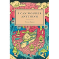 I Can Wonder Anything