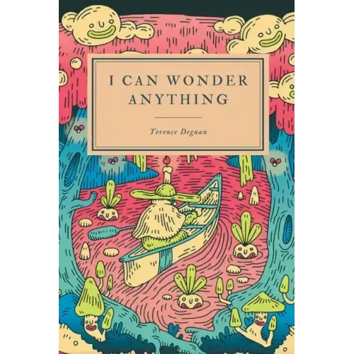 I Can Wonder Anything