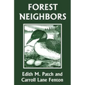 Forest Neighbors (Yesterday's Classics)
