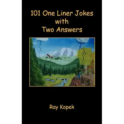 101 One Liner Jokes with Two Answers