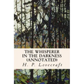 The Whisperer in the Darkness (annotated)