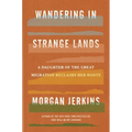 Wandering in Strange Lands: A Daughter of the Great Migration Reclaims Her Roots