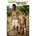 Faithful Brothers?