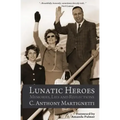 Lunatic Heroes