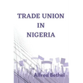 Trade Union in Nigeria
