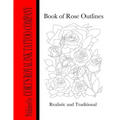 Book of Rose Outlines: Book of rose outlines coloring book