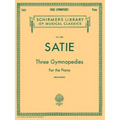 3 Gymnopedies: Schirmer Library of Classics Volume 1869 Piano Solo