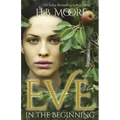 Eve: In the Beginning