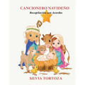 Cancionero Navideño: Recopilación con Acordes