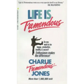 Life Is Tremendous