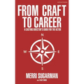 From Craft to Career: A Casting Director's Guide for the Actor