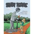 Shady People: A Rhyming Children's Book About Body Safety