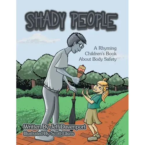 Shady People: A Rhyming Children's Book About Body Safety