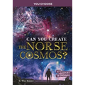 Can You Create the Norse Cosmos?: An Interactive Mythological Adventure