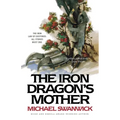 Iron Dragon's Mother
