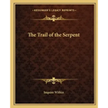The Trail of the Serpent
