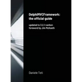 DelphiMVCFramework - the official guide: updated to 3.2.1-carbon