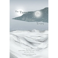 The Taste of Frozen Tears: My Antarctic Walkabout- A Graphic Novel