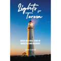 Lights for Teresa: Based on a Real Story of Abduction and Recovery