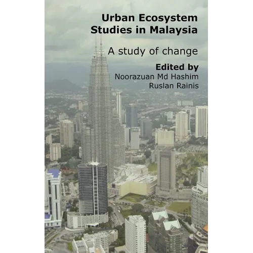 Urban Ecosystem Studies in Malaysia: A Study of Change