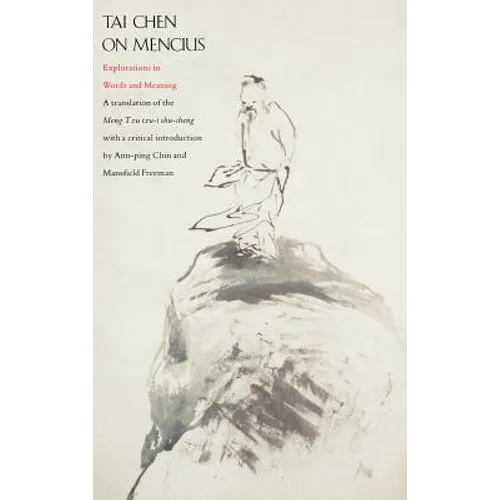 Tai Chen on Mencius: Explorations in Words and Meanings