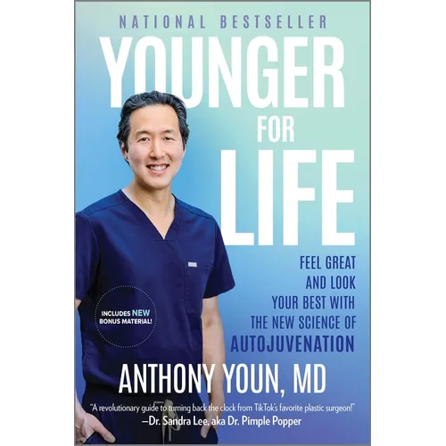 Younger for Life: Feel Great and Look Your Best with the New Science of Autojuvenation
