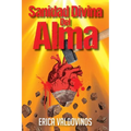 Sanidad Divina Del Alma
